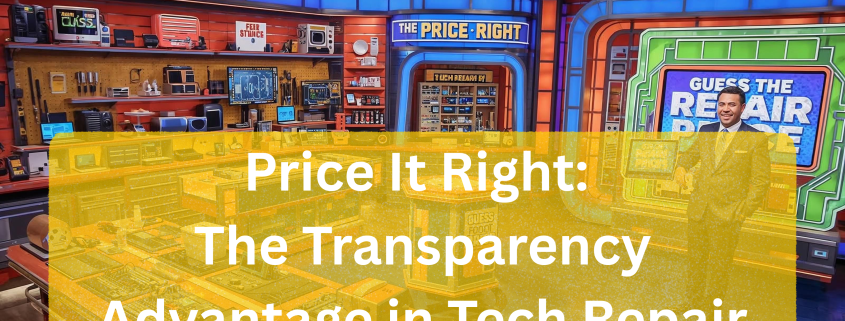 Game show–style set with “The Price Right” and “Guess the Repair Price” signs, symbolizing the importance of transparent pricing in tech repair services.