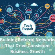 Visual network map illustrating how tech repair businesses connect with customers, partners, and local organizations to build referral networks that drive consistent business growth.